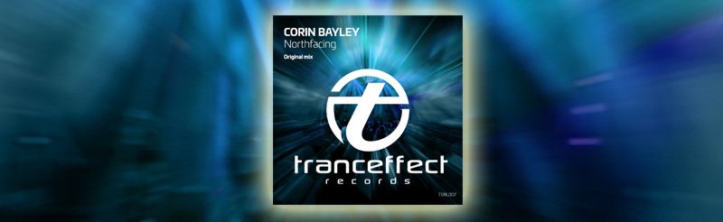 Corin Bayley make his debut on Tranceffect Records